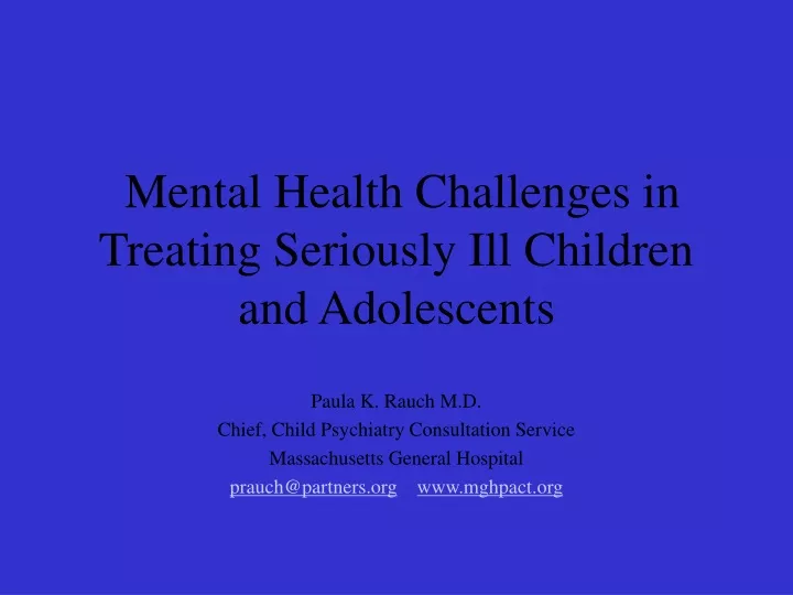 mental health challenges in treating seriously ill children and adolescents
