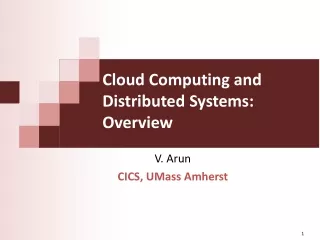 Cloud Computing and Distributed Systems: Overview