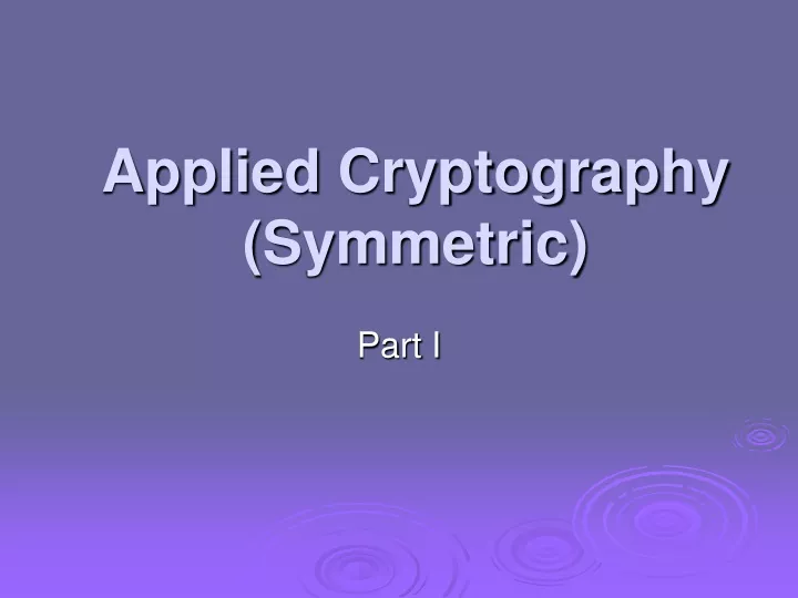 applied cryptography symmetric