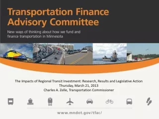 The Impacts of Regional Transit Investment: Research, Results and Legislative Action