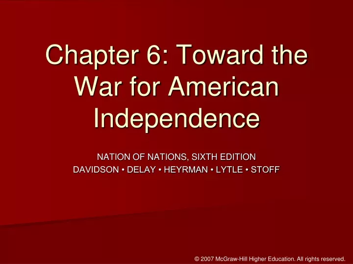 chapter 6 toward the war for american independence