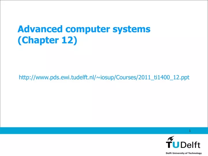 advanced computer systems chapter 12