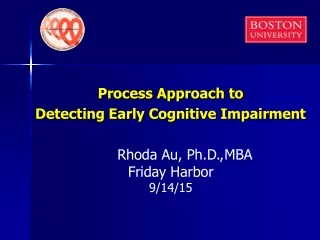 Process Approach to  Detecting Early Cognitive Impairment