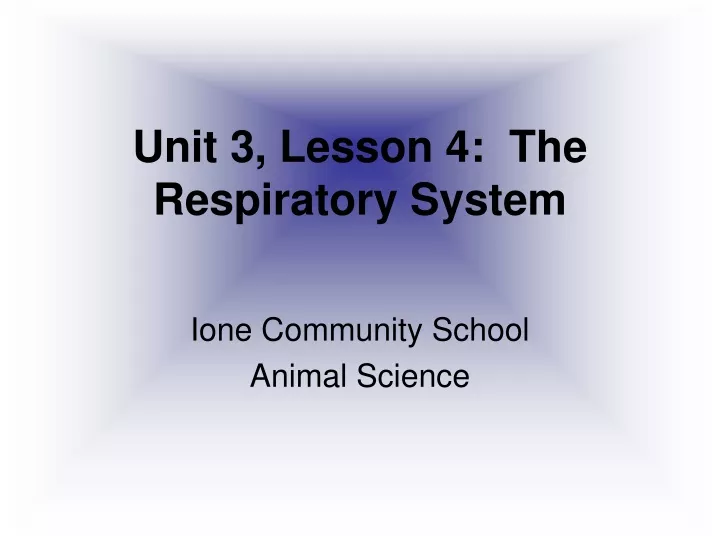 unit 3 lesson 4 the respiratory system
