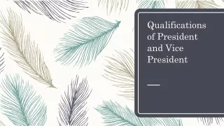 Qualifications of President and Vice President