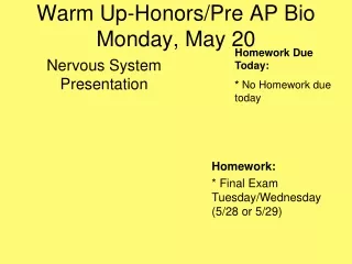 Warm Up-Honors/Pre AP Bio Monday, May 20