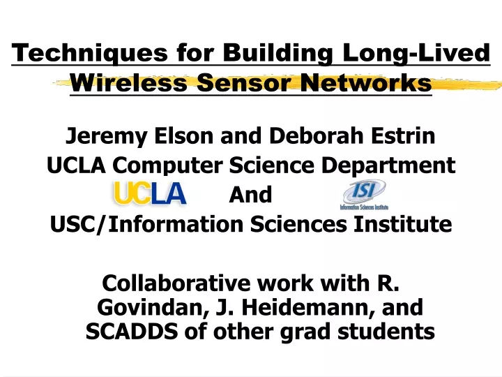 techniques for building long lived wireless sensor networks