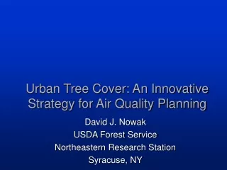 Urban Tree Cover: An Innovative Strategy for Air Quality Planning