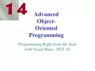 Advanced Object- Oriented Programming