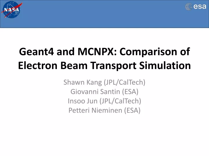 geant4 and mcnpx comparison of electron beam transport simulation