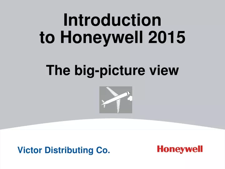 introduction to honeywell 2015 the big picture view