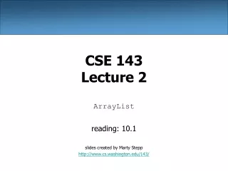 CSE 143 Lecture 2