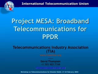 Project MESA: Broadband Telecommunications for PPDR