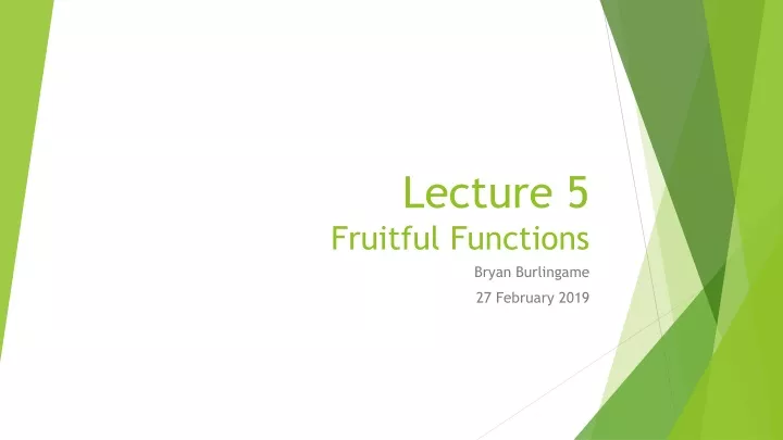 lecture 5 fruitful functions