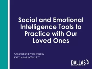 Social and Emotional Intelligence Tools to Practice with Our Loved Ones