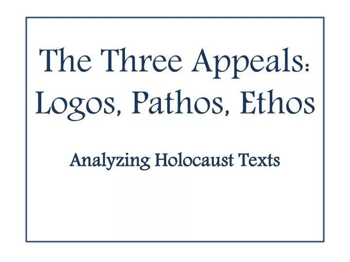 the three appeals logos pathos ethos