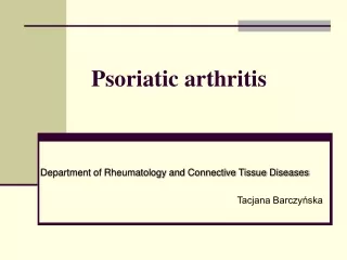 Psoriatic arthritis