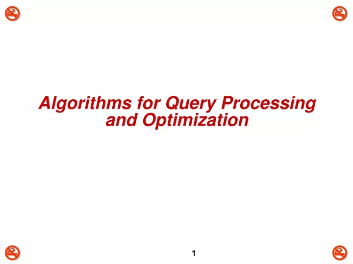 algorithms for query processing and optimization