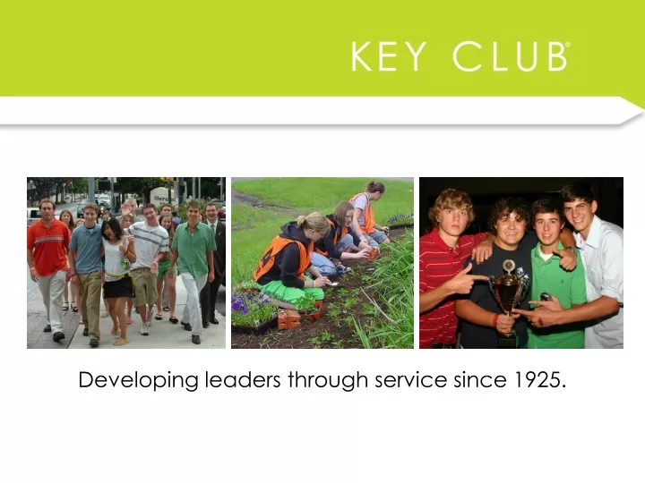 developing leaders through service since 1925