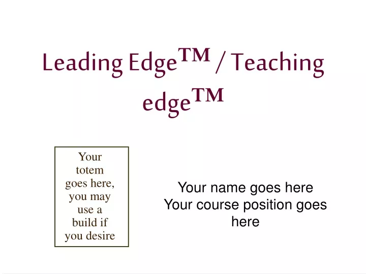 leading edge teaching edge