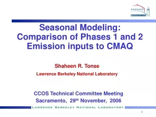 Seasonal Modeling: Comparison of Phases 1 and 2 Emission inputs to CMAQ