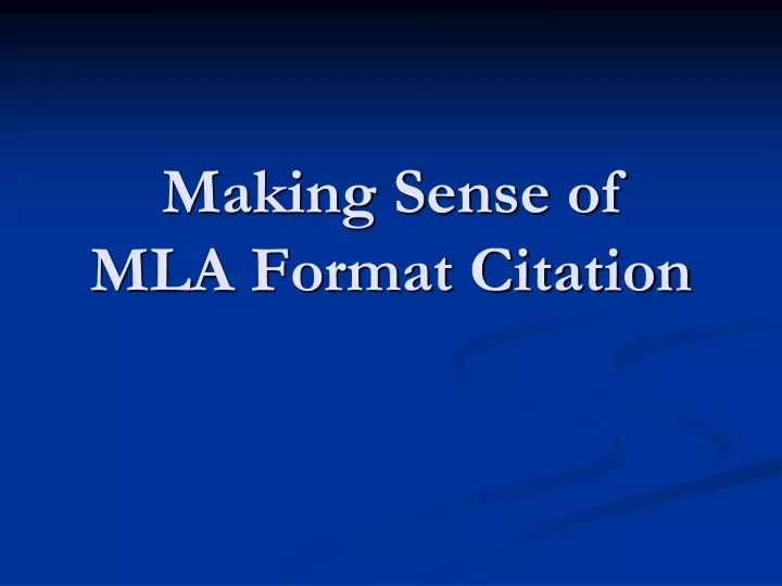 making sense of mla format citation