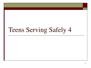 Teens Serving Safely 4