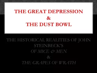 THE GREAT DEPRESSION  &amp;  THE DUST BOWL