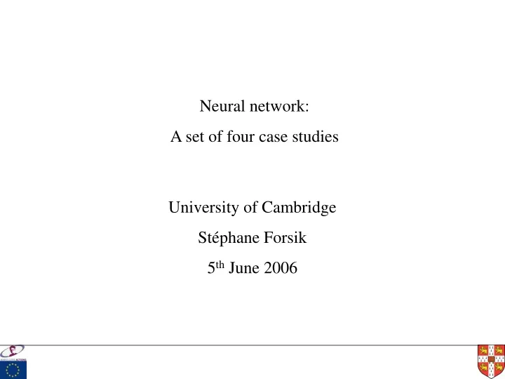 neural network a set of four case studies