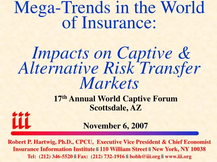 mega trends in the world of insurance impacts on captive alternative risk transfer markets