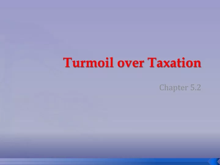 turmoil over taxation