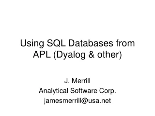 Using SQL Databases from APL (Dyalog &amp; other)