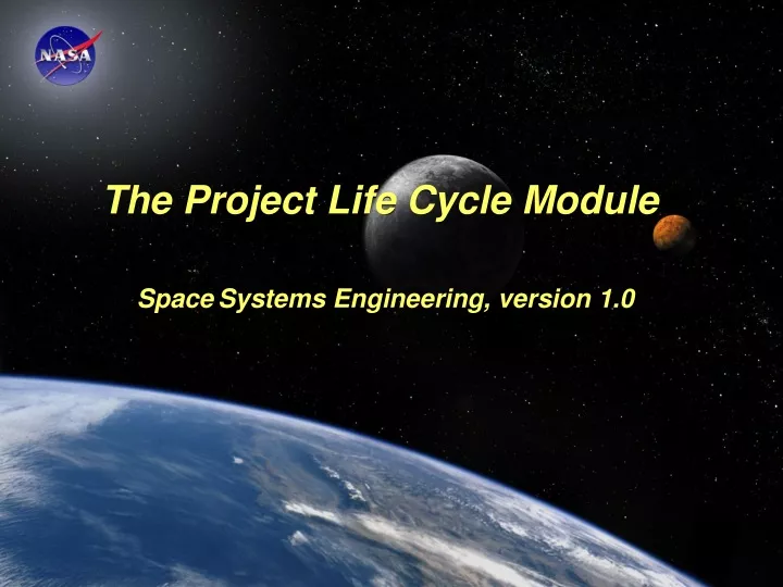 the project life cycle module space systems