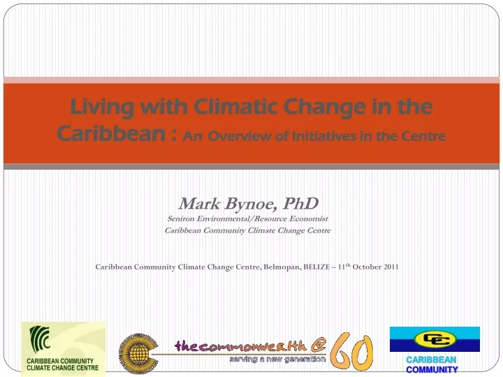living with climatic change in the caribbean an overview of initiatives in the centre