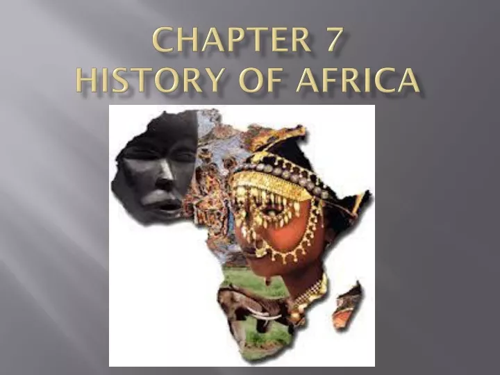 chapter 7 history of africa