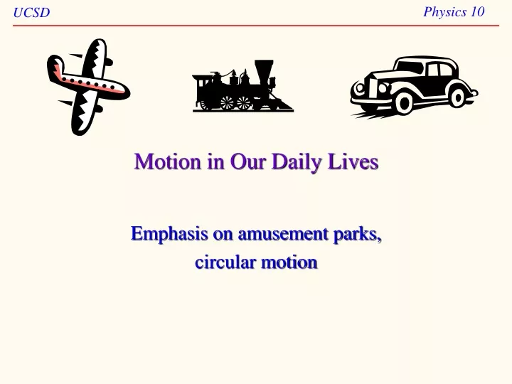 motion in our daily lives