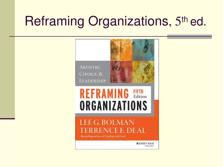reframing organizations 5 th ed