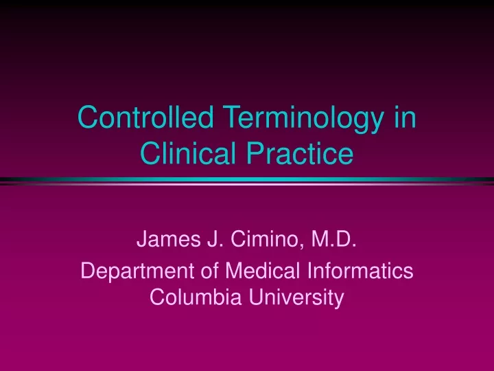 controlled terminology in clinical practice