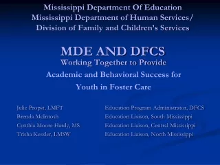 Working Together to Provide  Academic and Behavioral Success for  Youth in Foster Care