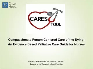 Compassionate Person Centered Care of the Dying: