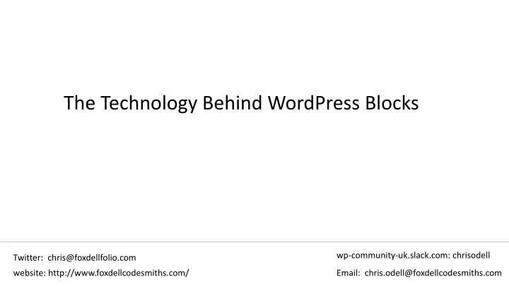 the technology behind wordpress blocks