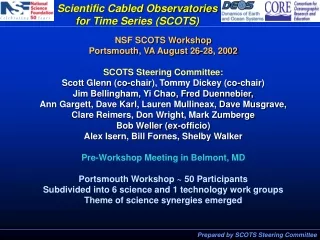 Scientific Cabled Observatories  for Time Series (SCOTS)