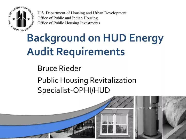 background on hud energy audit requirements