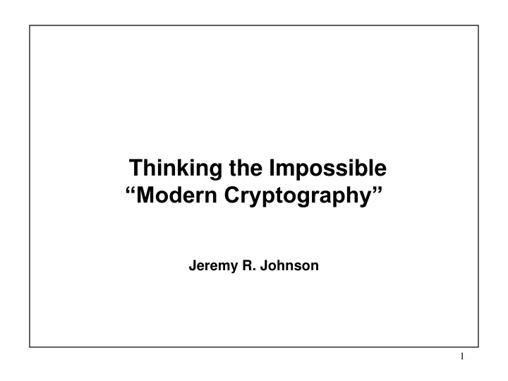 thinking the impossible modern cryptography