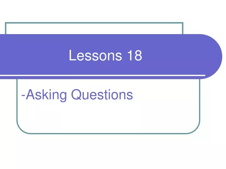 lessons 18