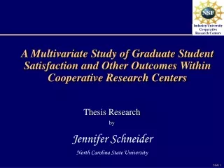 Thesis Research  by  Jennifer Schneider North Carolina State University