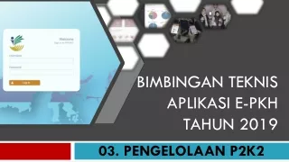 BimbingaN Teknis  APLIKASI E-PKH TAHUN 2019