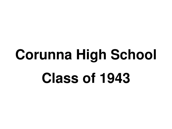 corunna high school class of 1943