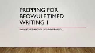 Prepping for Beowulf Timed Writing 1