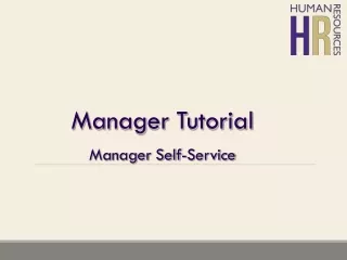 Manager Tutorial Manager Self-Service